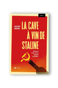 La cave à vin de Staline